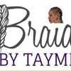 Braids by TayMe